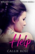 The Help by Callie Rose