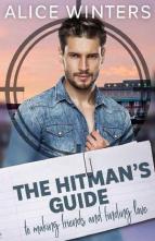 The Hitman’s Guide to Making Friends & Finding Love by Alice Winters