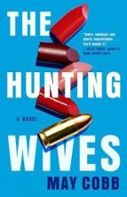 The Hunting Wives by May Cobb