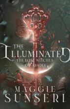 The Illuminated by Maggie Sunseri