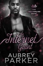 The Internet Giant by Aubrey Parker