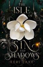 The Isle of Sin and Shadows by Keri Lake