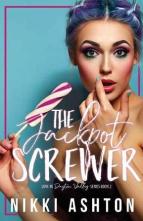 The Jackpot Screwer by Nikki Ashton