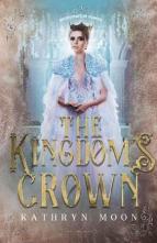 The Kingdom’s Crown by Kathryn Moon