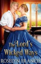 The Lord’s Wicked Ways by Roselyn Francis