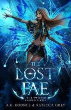 The Lost Fae by A.K. Koonce