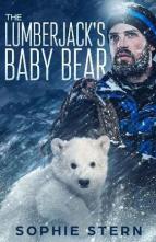 The Lumberjack’s Baby Bear by Sophie Stern