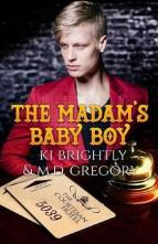 The Madam’s Baby Boy by Ki Brightly