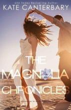 The Magnolia Chronicles by Kate Canterbary