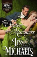 The Matter of a Marquess by Jess Michaels