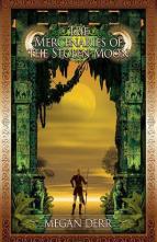 The Mercenaries of the Stolen Moon by Megan Derr