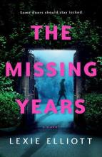 The Missing Years by Lexie Elliott