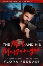 The Mob and his Messenger by Flora Ferrari