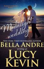 The Moonlight Wedding by Bella Andre