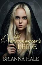 The Necromancer’s Bride by Brianna Hale