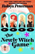 The Newly Witch Game by Robyn Peterman