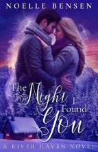 The Night I Found You by Noelle Bensen