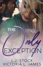 The Only Exception by Victoria L. James