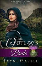 The Outlaw’s Bride by Jayne Castel