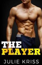 The Player by Julie Kriss