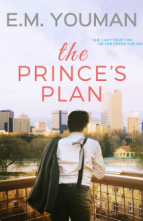 The Prince’s Plan by E.M. Youman