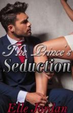 The Prince’s Seduction by Elle Jordan