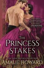 The Princess Stakes by Amalie Howard