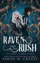 The Raven and the Rush by Sarah M. Cradit