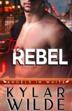 The Rebel by Kylar Wilde
