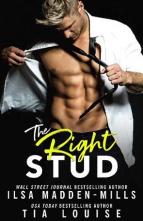 The Right Stud by Ilsa Madden-Mills