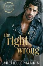 The Right Wrong by Michelle Mankin