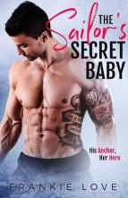 The Sailor’s Secret Baby by Frankie Love