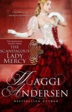 The Scandalous Lady Mercy by Maggi Andersen