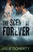 The Scent of Forever by Julie Doherty
