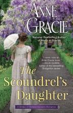 The Scoundrel’s Daughter by Anne Gracie