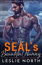 The SEAL’s Beautiful Nanny by Leslie North