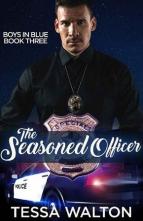 The Seasoned Officer by Tessa Walton