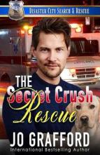 The Secret Crush Rescue by Jo Grafford