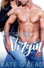 The Secret Virgin by Kate Gilead