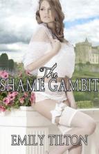 The Shame Gambit by Emily Tilton