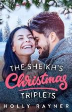 The Sheikh’s Christmas Triplets by Holly Rayner
