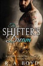 The Shifter’s Dream by R. A. Boyd