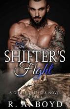 The Shifter’s Fight by R. A. Boyd