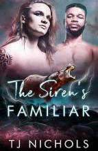 The Siren’s Familiar by TJ Nichols