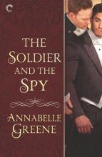 The Soldier and the Spy by Annabelle Greene