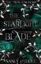 The Starlight Blade by Nancy O’Toole