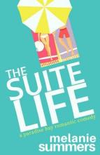 The Suite Life by Melanie Summers