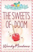 The Sweets of Doom by Wendy Meadows