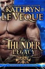 The Thunder Legacy: Collection by Kathryn Le Veque
