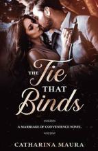 The Tie That Binds by Catharina Maura